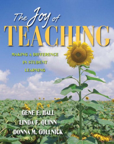 The Joy of Teaching: Making a Difference in Student Learning