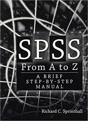 SPSS from A to Z: A Brief Step-by-Step Manual