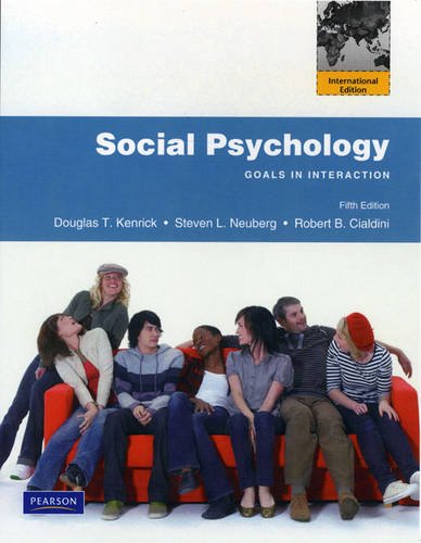 Social Psychology: Goals in Interaction