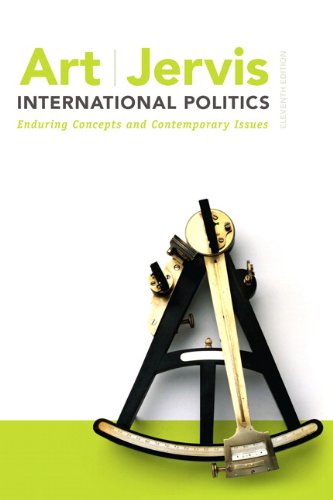 International Politics:Enduring Concepts and Contemporary Issues