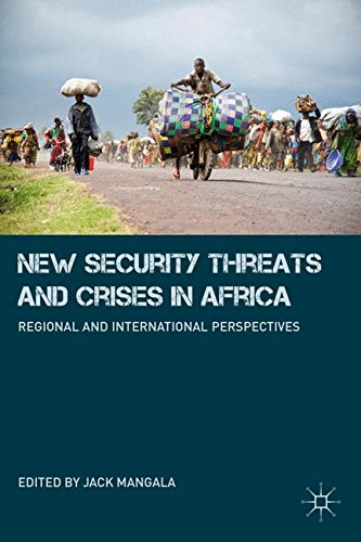New Security Threats and Crises in Africa: Regional and International Perspectives