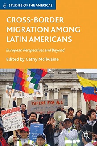 Cross-Border Migration among Latin Americans: European Perspectives and Beyond (Studies of the Americas)