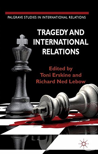 Tragedy and International Relations (Palgrave Studies in International Relations)