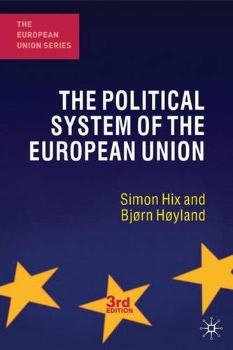 The Political System of the European Union (The European Union Series)