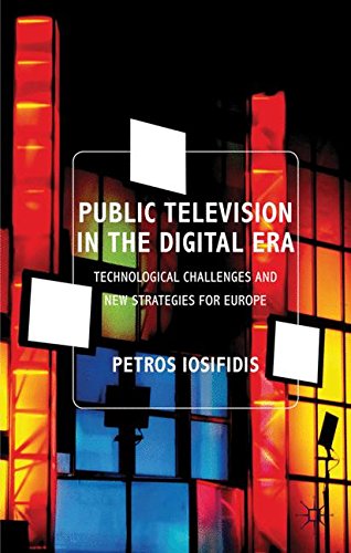 Public Television in the Digital Era: Technological Challenges and New Strategies for Europe