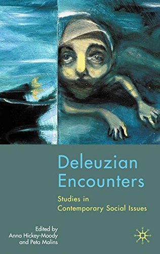 Deleuzian Encounters: Studies in Contemporary Social Issues