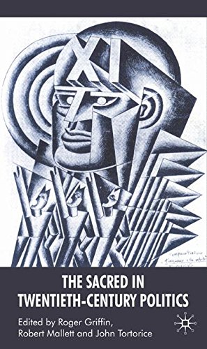 The Sacred in Twentieth-Century Politics: Essays in Honour of Professor Stanley G. Payne