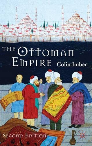 The Ottoman Empire, 1300-1650: The Structure of Power