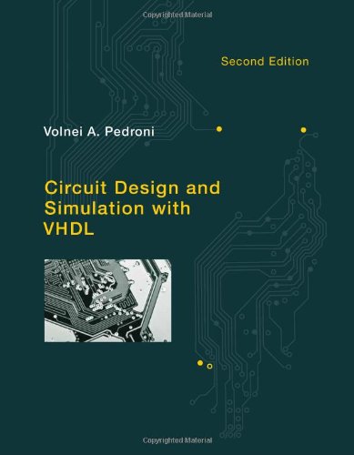 Circuit Design and Simulation with VHDL