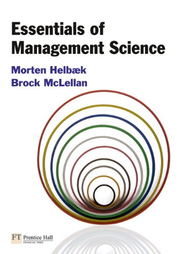 Essentials of Management Science: The Basics