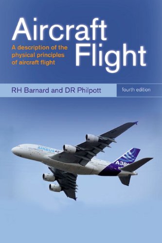 Aircraft Flight: A Description of the Physical Principles of Aircraft Flight