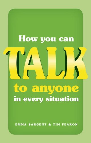 How You Can Talk to Anyone in Every Situation