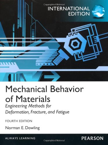 Mechanical Behavior of Materials:International Edition