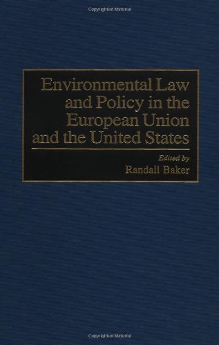 Environmental Law and Policy in the European Union and the United States (World Literature; 86)