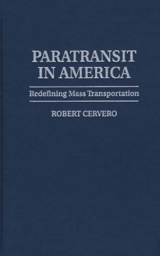 Paratransit in America: Redefining Mass Transportation