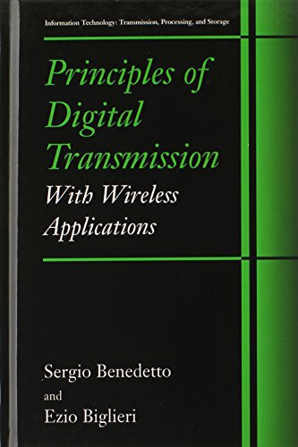 Principles of Digital Transmission: With Wireless Applications (Information Technology: Transmission, Processing and Storage)