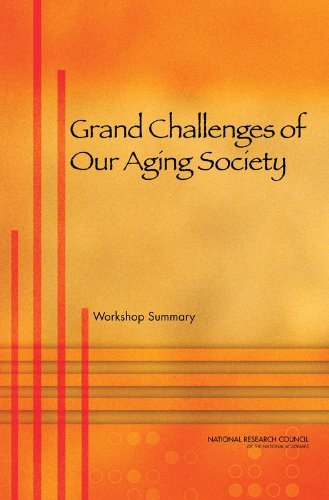 Grand Challenges of Our Aging Society: Workshop Summary