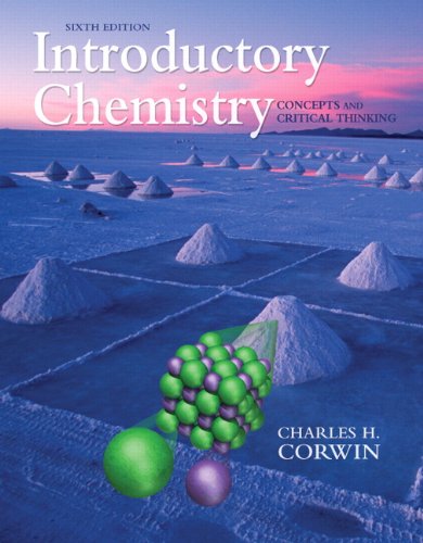 Introductory Chemistry: Concepts and Critical Thinking