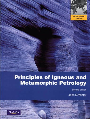 Principles of Igneous and Metamorphic Petrology