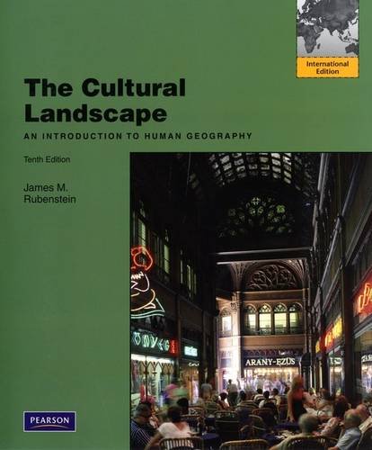 The Cultural Landscape: An Introduction to Human Geography