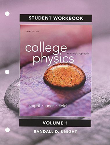 Student Workbook for College Physics: Chs. 1-16 Volume 1: A Strategic Approach