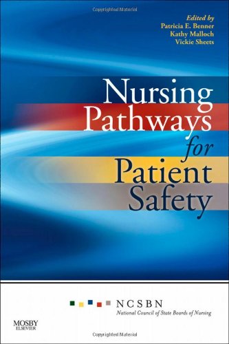 Nursing Pathways for Patient Safety, 1e