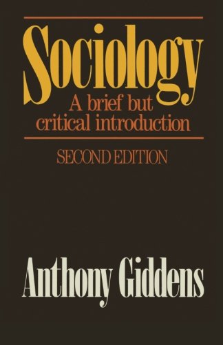 Sociology: A Brief but Critical Introduction