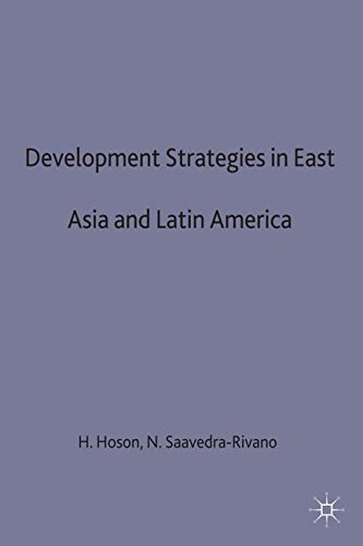 Development Strategies in East Asia and Latin America