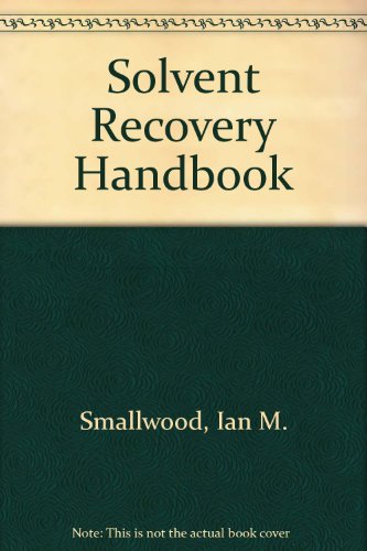 Solvent Recovery Handbook