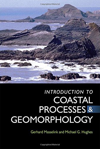 An Introduction to Coastal Processes and Geomorphology (Hodder Arnold Publication)