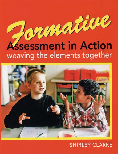 Formative Assessment in Action: weaving the elements together