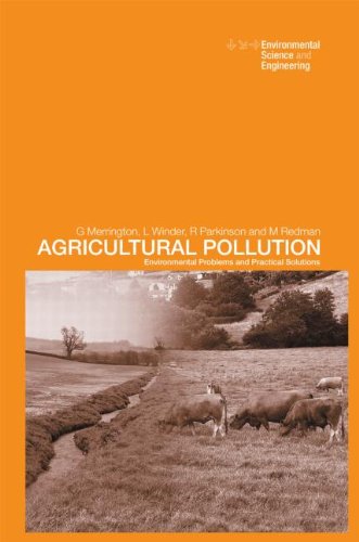 Agricultural Pollution: Environmental Problems and Practical Solutions (Environmental Science & Engineering)