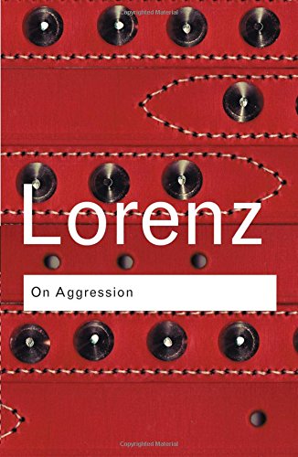 On Aggression (Routledge Classics)