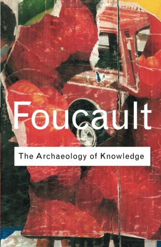 Archaeology of Knowledge (Routledge Classics)