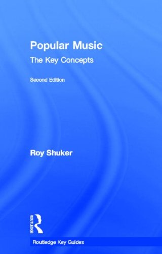 Popular Music Culture: The Key Concepts (Routledge Key Guides)