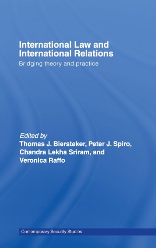 International Law and International Relations: Bridging Theory and Practice (Contemporary Security Studies)