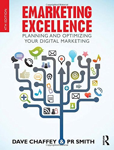 Emarketing Excellence: Planning and Optimizing your Digital Marketing