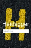 Basic Writings: Martin Heidegger (Routledge Classics)