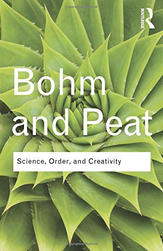 Science, Order and Creativity (Routledge Classics)