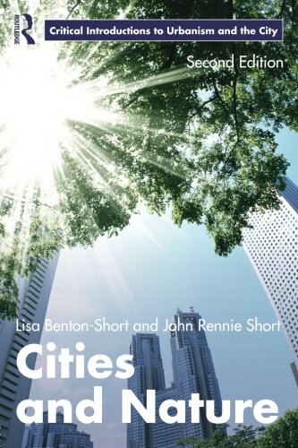Cities and Nature (Routledge Critical Introductions to Urbanism and the City)