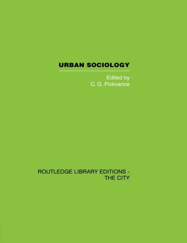 Urban Sociology (Routledge Library Editions: the City)