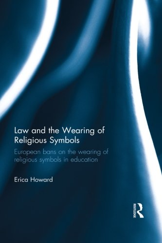 Law and the Wearing of Religious Symbols
