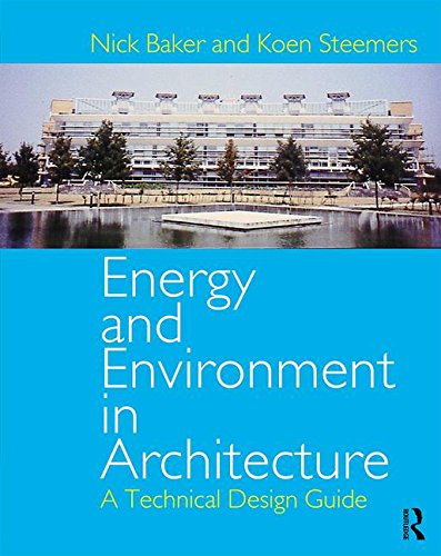 Energy and Environment in Architecture: A Technical Design Guide