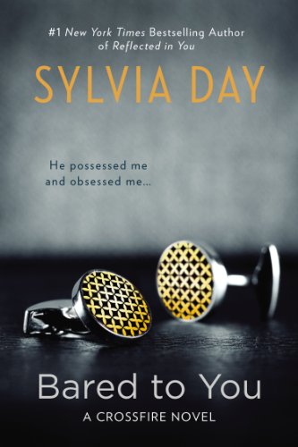 Bared to You (Crossfire Novels)