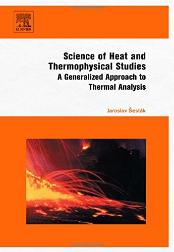 Science of Heat and Thermophysical Studies: A Generalized Approach to Thermal Analysis