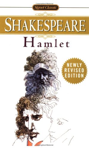 The Tragedy of Hamlet, Prince of Denmark (The Signet classic Shakespeare)