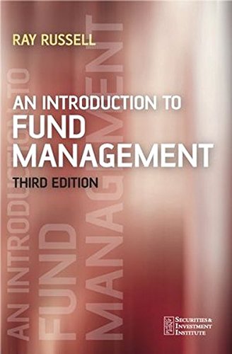 An Introduction to Fund Management Third Edition (Securities Institute)