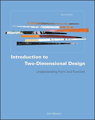 Introduction to Two-dimensional Design: Understanding Form and Function