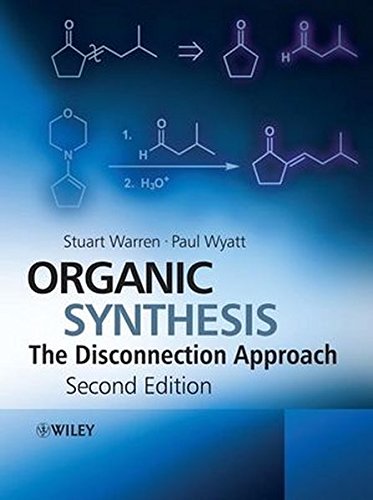 Organic Synthesis: The Disconnection Approach