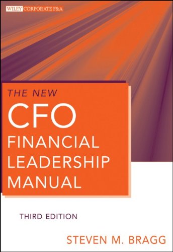 The New CFO Financial Leadership Manual, Third Edition